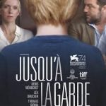 Jusqu'à la garde